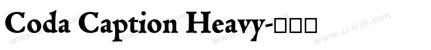 Coda Caption Heavy字体转换 Coda Caption Heavy字体转换